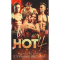 Hot 4: A Standalone Firefighter Reverse Harem Romance