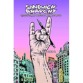 Sandwich Anarchy: The Cult Culinary Posters of Melt Bar & Grilled