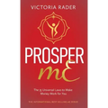 Prosper mE: The 35 Universal Laws to Make Money Work for You