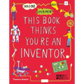 This Book Thinks You're an Inventor