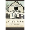 Remembering Old Jamestown: A Look Back at the Other South
