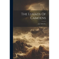 The Lusiads Of Camoens