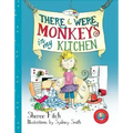There Were Monkeys in My Kitchen (Pb)