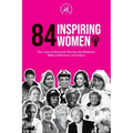84 Inspiring Women: The Lives of Influential Sheroes that Rebelled, Made a Difference, and Inspire (Feminist Book)