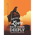 Above All, Love Each Other Deeply Christian Coloring Book: Bible Verse Coloring Book For Adult Stress Relief and Faith-Building, Coloring Pages With B