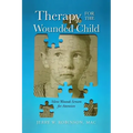 Therapy for the Wounded Child