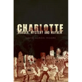 Charlotte: Murder, Mystery and Mayhem
