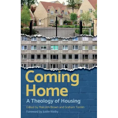 Coming Home: Christian Perspectives on Housing