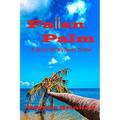 Fallen Palm: A Jesse McDermitt Novel
