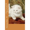 Our Cats and All About Them
