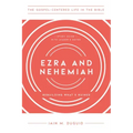 Ezra and Nehemiah: Rebuilding What's Ruined, Study Guide with Leader's Notes