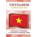 Vietnamese Vocabulary: A Vietnamese Language Guide