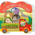 Old MacDonald Had a Farm in Oregon