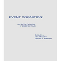Event Cognition: An Ecological Perspective
