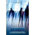 Face Au Doute: Un livre pour les croyants adventistes 'en marge'