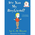 Are You My Boyfriend?