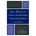 Race, Women of Color, and the State University System: Critical Reflections