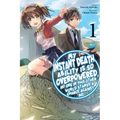 My Instant Death Ability Is So Overpowered, No One in This Other World Stands a Chance Against Me!, Vol. 1 (Light Novel)