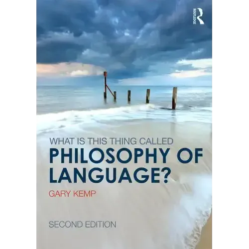 What Is This Thing Called Philosophy of Language?