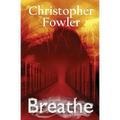 Breathe: Everyone Has to Do It