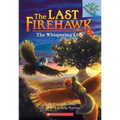 The Whispering Oak: A Branches Book (the Last Firehawk #3): Volume 3