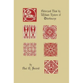 The Patterned Tiles of William Tyelere of Otterbourne