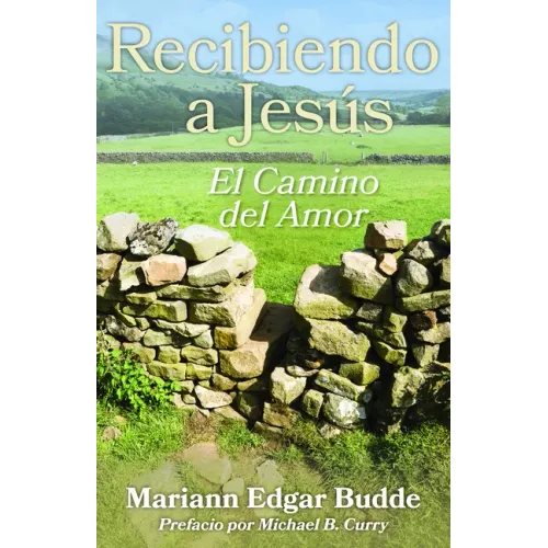 Recibiendo a Jesús: El Camino del Amor