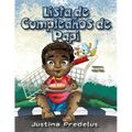 Papi's Birthday List / Lista de Cumpleaños de Papi: Spanish Version
