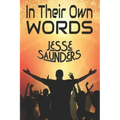 In Their Own Words