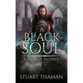 A Black Soul: Grimdark LitRPG