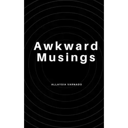 Awkward Musings