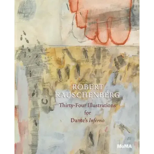 Robert Rauschenberg: Thirty-Four Illustrations for Dante's Inferno