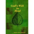 God's Will to Heal