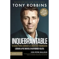 Inquebrantable: Tu Guía Para Lograr La Libertad Financiera / Unshakeable