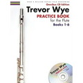 Trevor Wye - Practice Book for the Flute: Books 1-6: Omnibus CD Edition [With CD (Audio)]