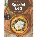75 Special Egg Recipes: I Love Egg Cookbook!