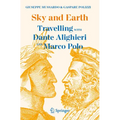 Sky and Earth: Travelling with Dante Alighieri and Marco Polo