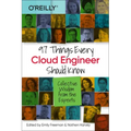 97 Things Every Cloud Engineer Should Know: Collective Wisdom from the Experts