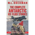 The Complete Antarctic Ice Fliers Stories: a romantic suspense story collection