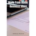 Work-From-Home Business Ideas