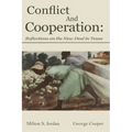 Conflict and Cooperation: Reflections on the New Deal in Texas
