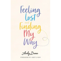 Feeling Lost & Finding My Way