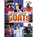 Extreme Sports Goats: The Greatest Athletes of All Time