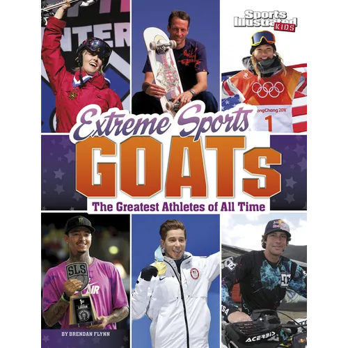 Extreme Sports Goats: The Greatest Athletes of All Time