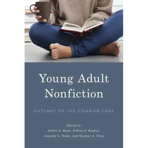 Young Adult Nonfiction: Gateway to the Common Core