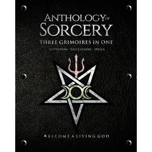 Anthology Sorcery: Three Grimoires in One - Volumes 1, 2 & 3
