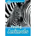 Oxford Read and Discover: Level 1: Young Animals