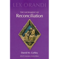 The Sacrament of Reconciliation