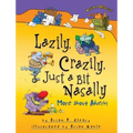 Lazily, Crazily, Just a Bit Nasally: More about Adverbs