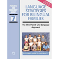 Language Strategies for Bilingual Families: The One-Parent-One-Language Approach